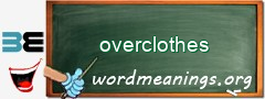 WordMeaning blackboard for overclothes